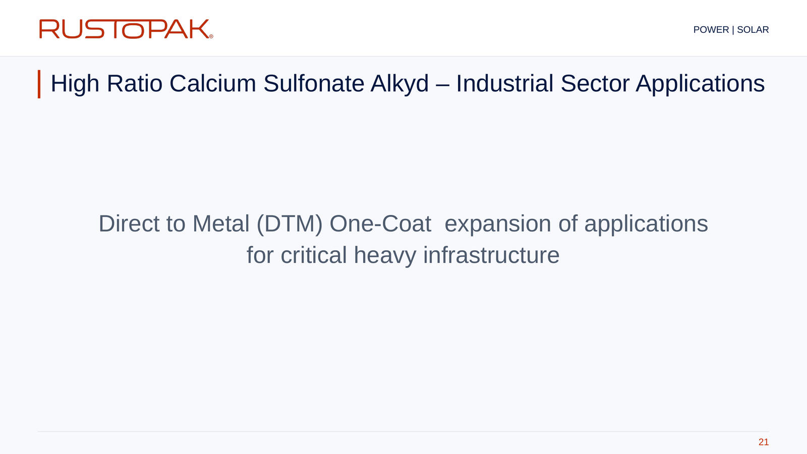 Slide 21: Introduction to DTM one-coat applications for critical heavy infrastructure.