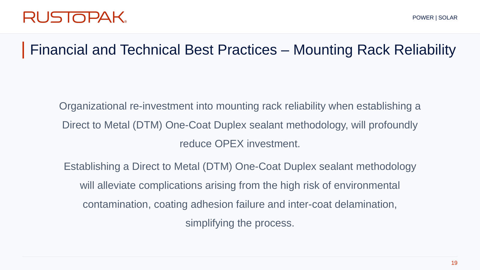 Slide 19: Introduction to mounting rack reliability, operating expenditure and a DTM one-coat duplex sealant methodology.